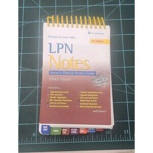 LPN Notes Nurse's Clinical Pocket Guide by Ehren Myers (2016, Spiral), 4th Ed